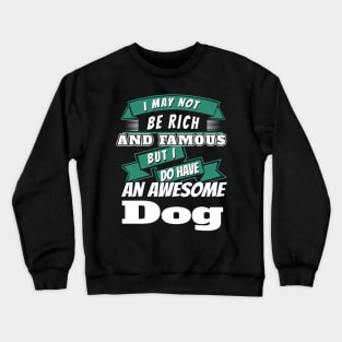 Proud Dog Lovers Funny Gift Crewneck Sweatshirt